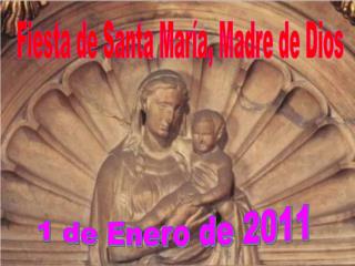 Fiesta de Santa María, Madre de Dios