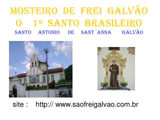 site : saofreigalvao.br