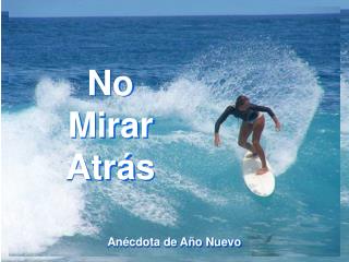 No Mirar Atrás