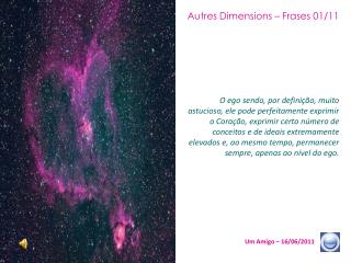 Autres Dimensions – Frases 01/11