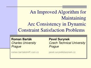 An Improved Algorithm for Maintaining Arc Consistency in Dynamic Constraint Satisfaction Problems