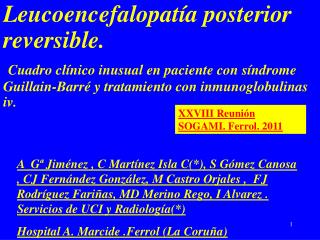 Leucoencefalopatía posterior reversible.