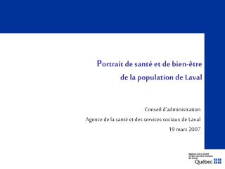 P ortrait de santé et de bien-être de la population de Laval