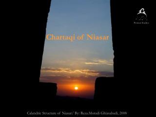 Calendric Structure of Niasar/ By: Reza.Moradi Ghiasabadi, 2008