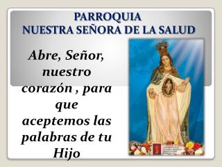 PARROQUIA NUESTRA SEÑORA DE LA SALUD