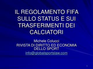 IL REGOLAMENTO FIFA SULLO STATUS E SUI TRASFERIMENTI DEI CALCIATORI