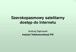 Szerokopasmowy satelitarny dostęp do Internetu
