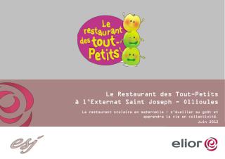 Le Restaurant des Tout-Petits à l’Externat Saint Joseph - Ollioules