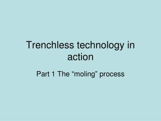 Trenchless technology in action