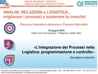 «L’integrazione dei Processi nella Logistica: programmazione e controllo» Giuseppe Lovecchio