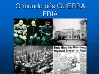 O mundo pós GUERRA FRIA