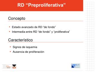 RD “ P reproliferativa”