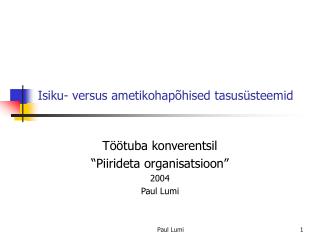 Isiku- versus ametikohapõhised tasusüsteemid