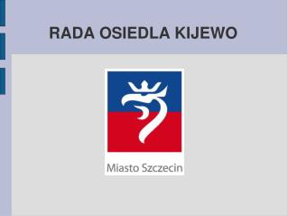 RADA OSIEDLA KIJEWO