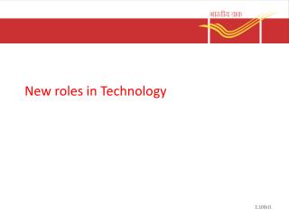 New roles in Technology