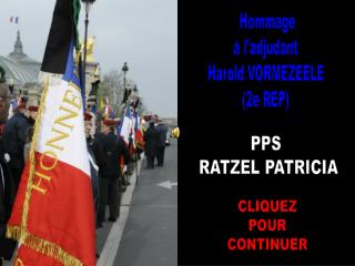 Hommage à l'adjudant Harold VORMEZEELE (2e REP)