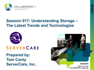 Session 917: Understanding Storage – The Latest Trends and Technologies
