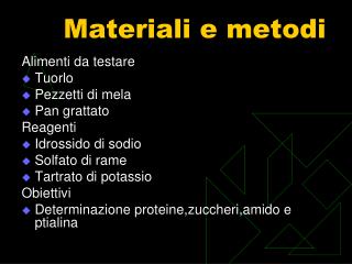 Materiali e metodi