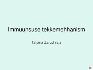 Immuunsuse tekkemehhanism