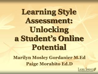 Learning Style Assessment: Unlocking a Student’s Online Potential