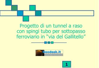 Progetto di un tunnel a raso con spingi tubo per sottopasso ferroviario in “via del Gallitello”