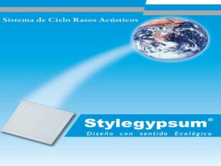 PROPIEDADES DE STYLEGYPSUM