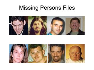 Missing Persons Files