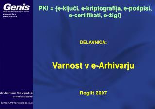 DELAVNICA: Varnost v e-Arhivarju Roglit 2007