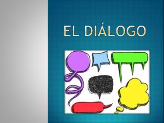 eL DIÁLOGO