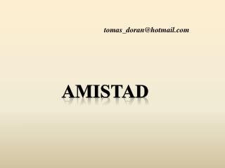 AMISTAD