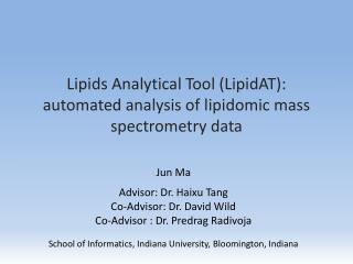 Lipids Analytical T ool ( LipidAT ): automated analysis of l ipidomic mass spectrometry data
