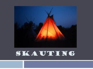 SKAUTING