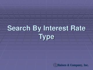 Search By Interest Rate Type