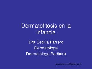 Dermatofitosis en la infancia