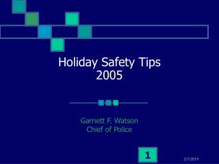 Holiday Safety Tips 2005