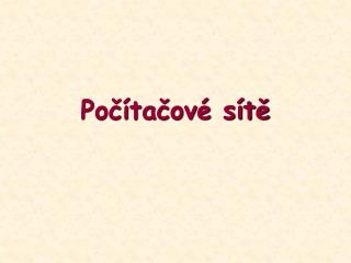 Počítačové sítě