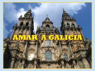 AMAR A GALICIA