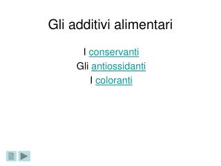 Gli additivi alimentari