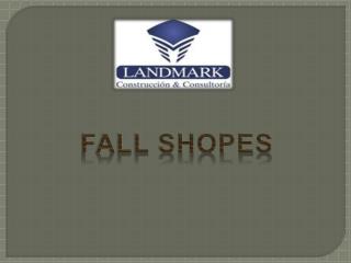 FALL SHOPES