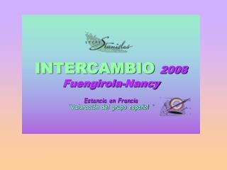 INTERCAMBIO 2008 Fuengirola-Nancy