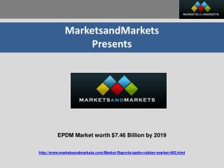 EPDM Market worth $7.46 Billion by 2019