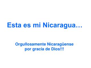 Esta es mi Nicaragua…