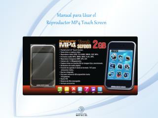 Manual para Usar el Reproductor MP4 Touch Screen