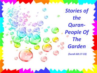 Stories of the Quran-People Of The Garden (Surah 68:17-33)