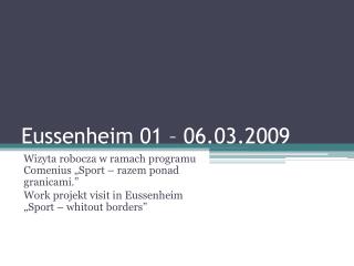 Eussenheim 01 – 06.03.2009