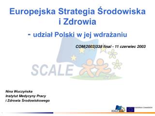 Europejska Strategia Środowiska i Zdrowia - udział Polski w jej wdrażaniu