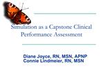 Simulation as a Capstone Clinical Performance Assessment