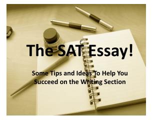 The SAT Essay!