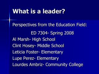 What is a leader?