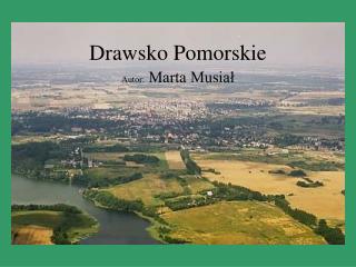 Drawsko Pomorskie